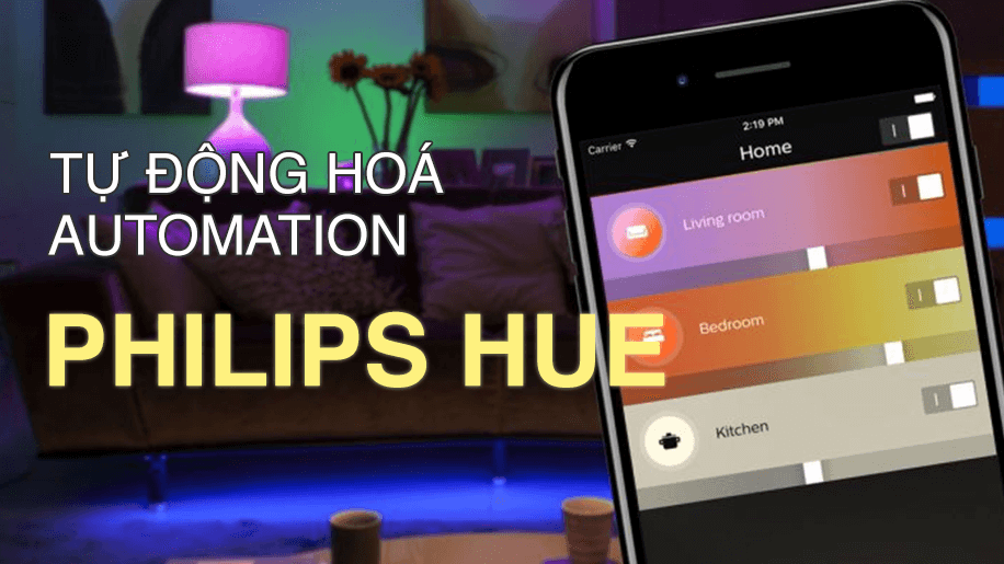 đèn tự động bật với Philips Hue Automation